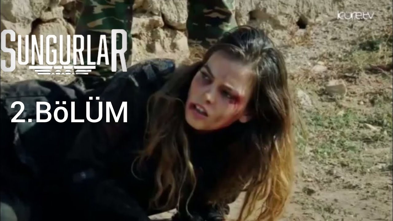 SUNGURLAR - Bölüm 2 #sungurlar
