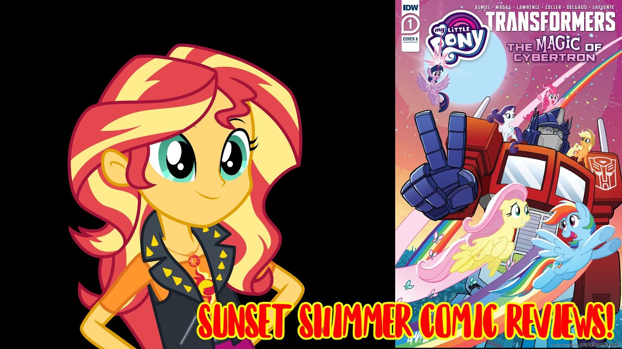 Sunset Shimmer Comic Reviews - My Little Pony Transformers: The Magic of Cybertron (Comic 01)