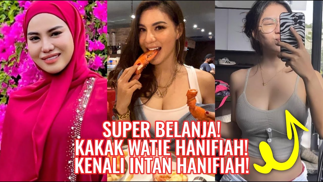 Super Belanja! Kakak Watie Hanifiah! Kenali Intan Hanifiah!