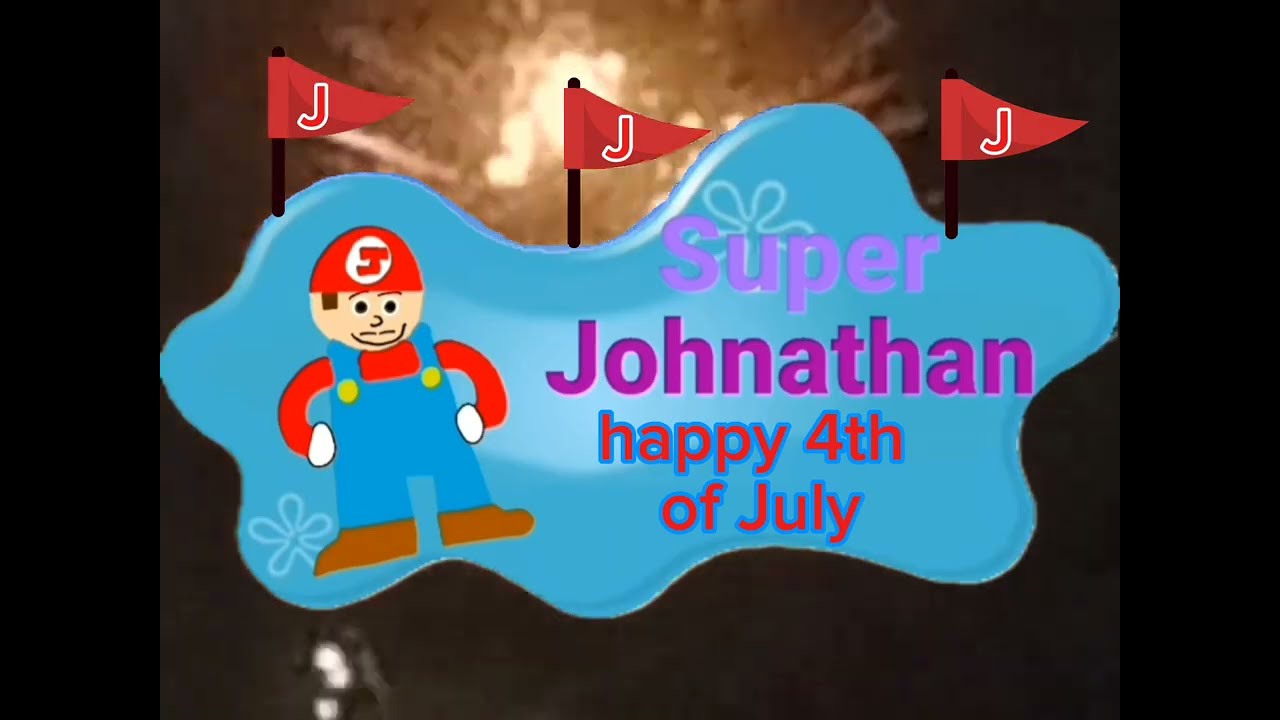 Super Johnathan 4th of july theme song.