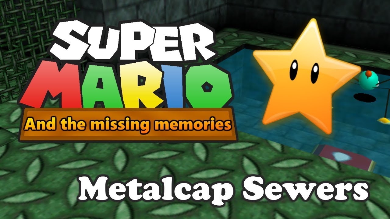 Super Mario 64: TMM - Metalcap Sewers