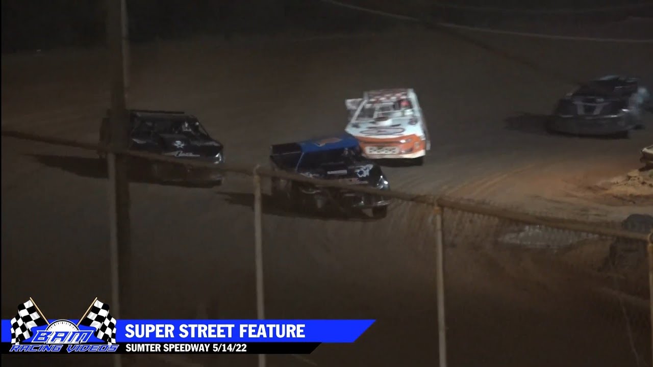 Super Street Feature - Sumter Speedway 5/14/22