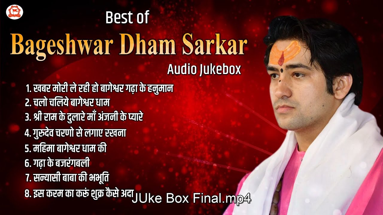 Superhit Bhajan Of BAGESHWAR DHAM SARKAR | Top 8 Bhajans | Audio Jukebox 2022