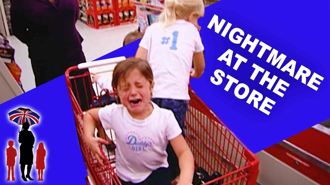 Supernanny | This Supermarket Trip Is a Nightmare