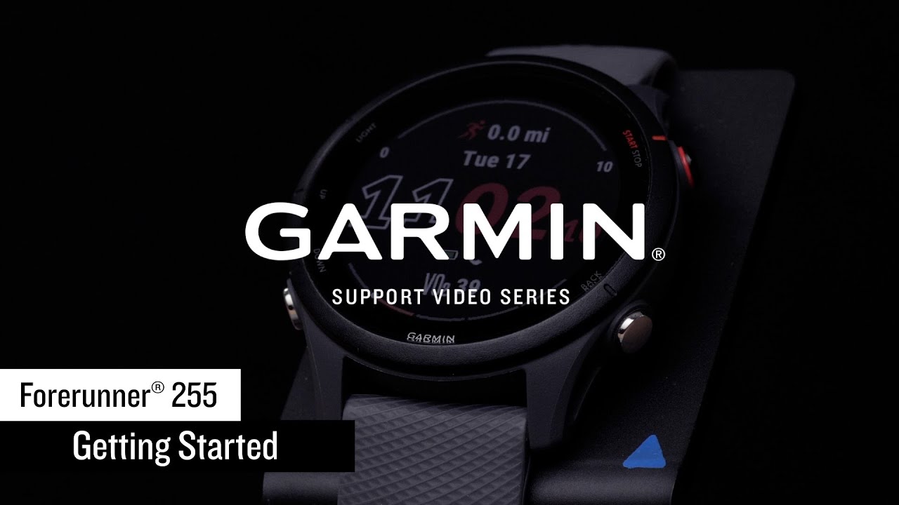 Support: Getting Started with the Forerunner® 255 Series