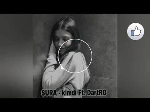 Sura - Kimdi ( ft. DartRO) #Turkishtrap