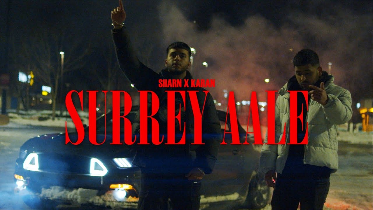 SURREY AALE - SHARN | KARAN | MEET | 40K | SURREY AALE LAGDE AA ATT NI