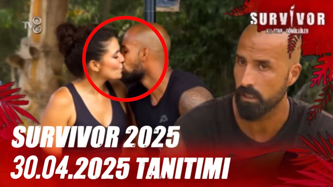 Survivor 2025 30.04.2025 Tanıtımı | Gizli Aşk Ortaya Saçıldı!