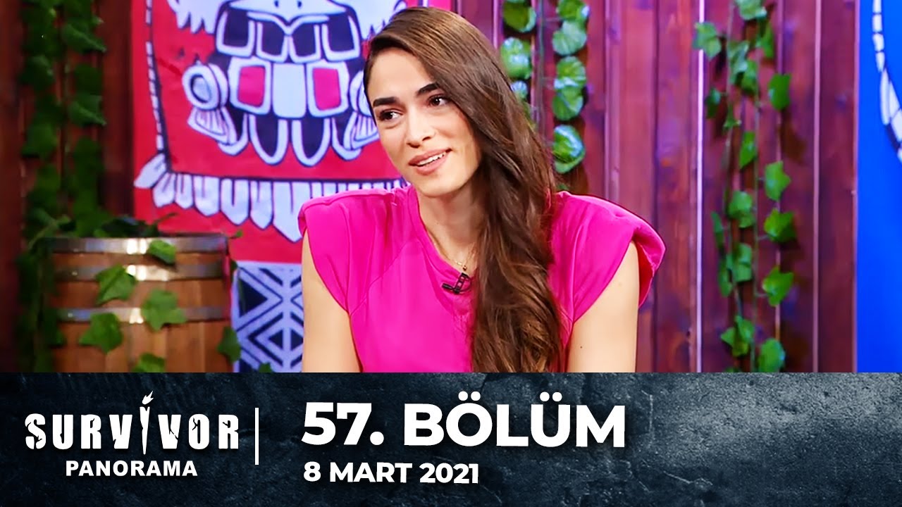 Survivor Panorama 57. Bölüm | 8 Mart 2021