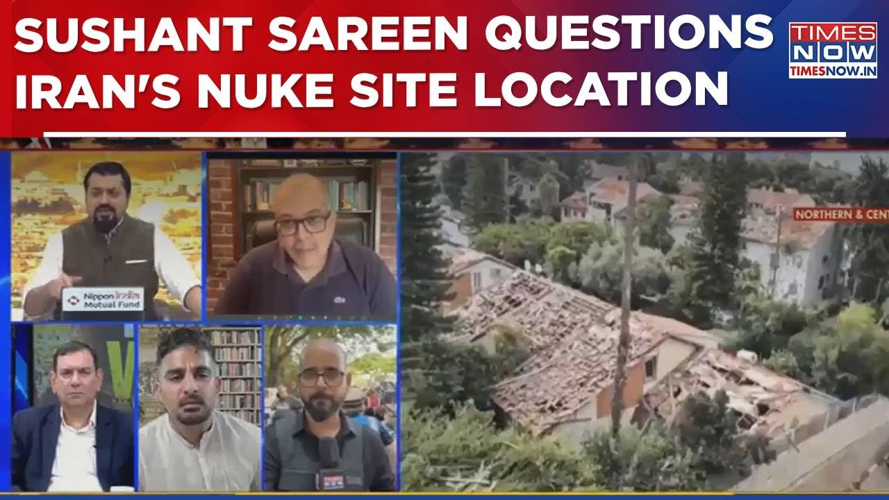 Sushant Sareen Questions Iran's Nuke Site' Location, Asks Why It Built Facility So Deep Underground?