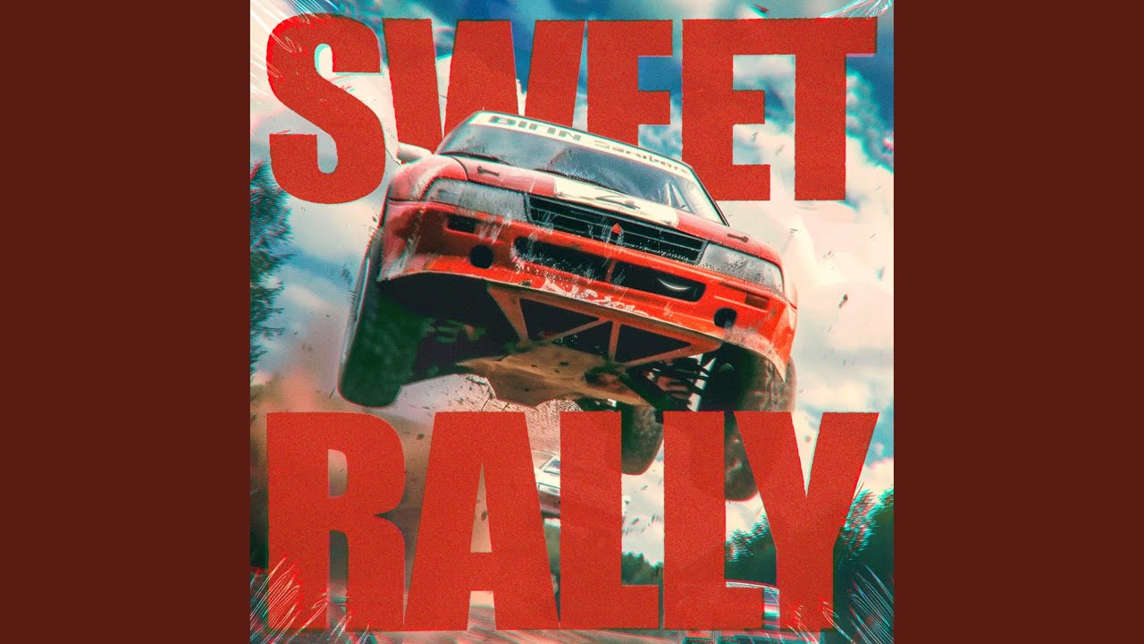 sweet rally (Slowed)