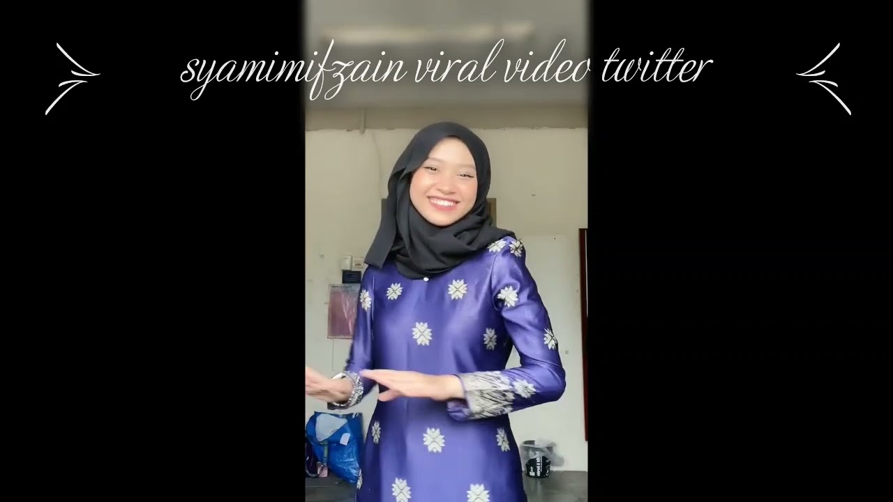 syamimifzain viral video twitter