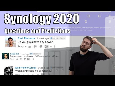 Synology NAS 2020 Launch Predictions - Send Me Your Questions