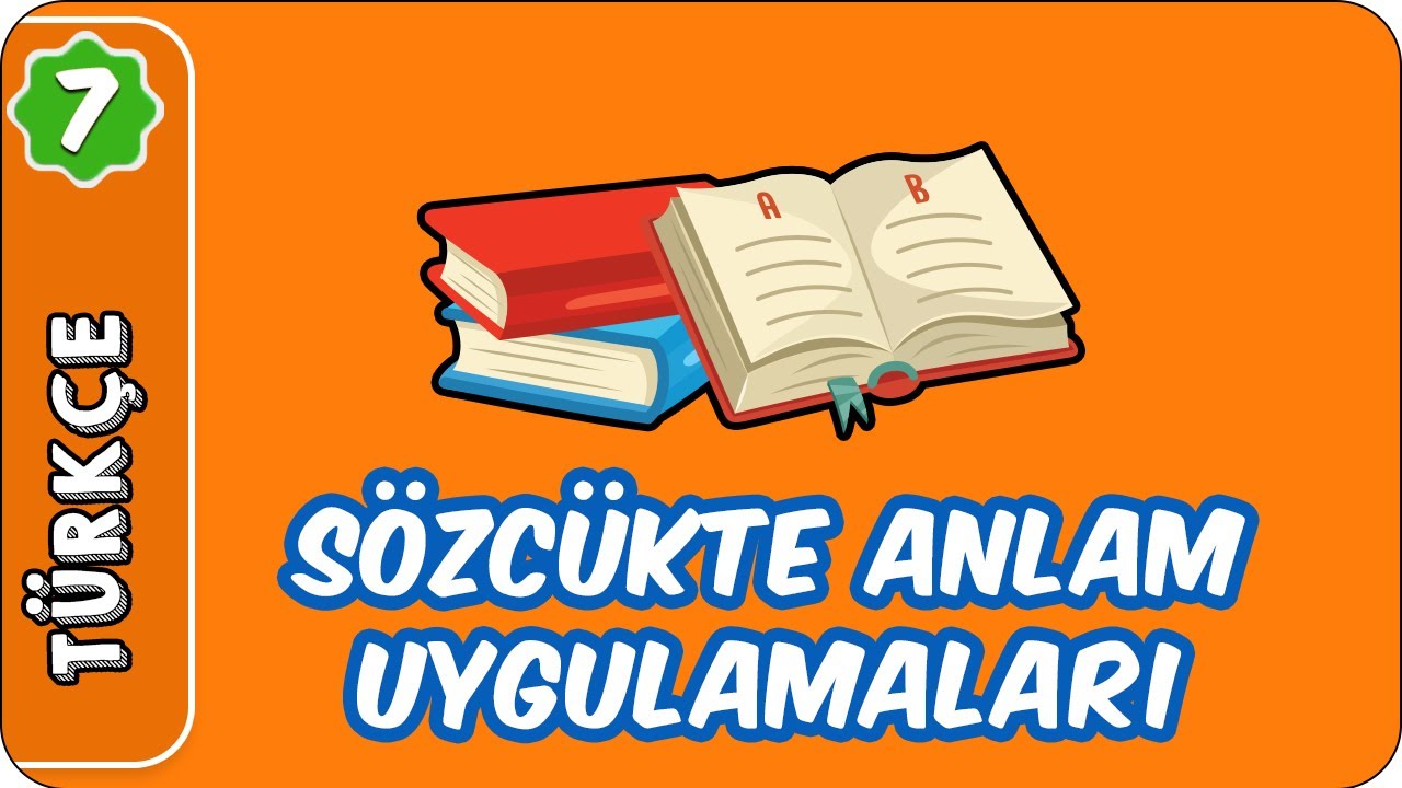 Sözcükte Anlam Uygulamaları  | 7. Sınıf Türkçe #evokul Kampı