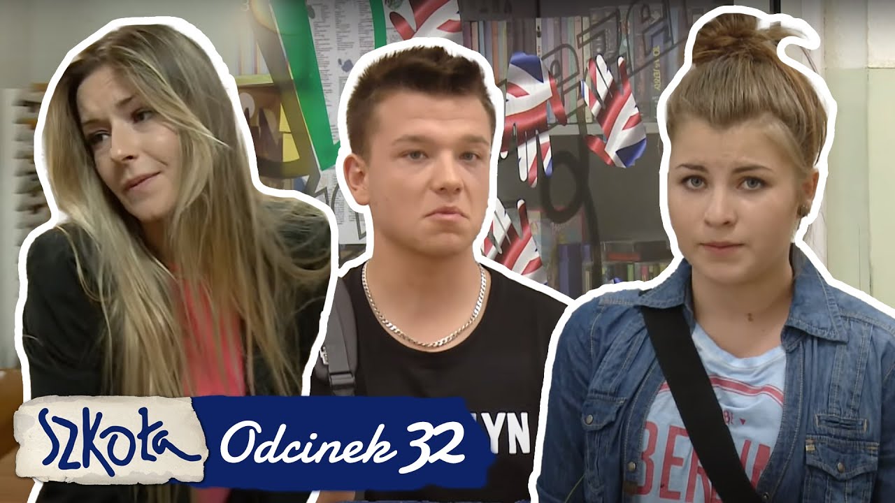 SZKOŁA - ODC. 32 CZ. 3