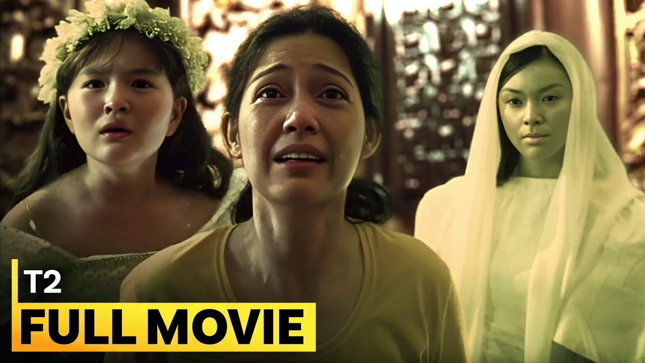 ‘T2’ FULL MOVIE | Maricel Soriano, Mika Dela Cruz
