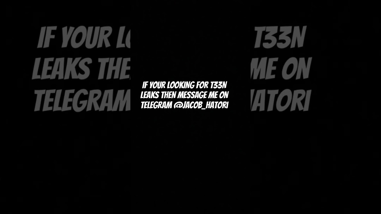 #T33NLEAKS
