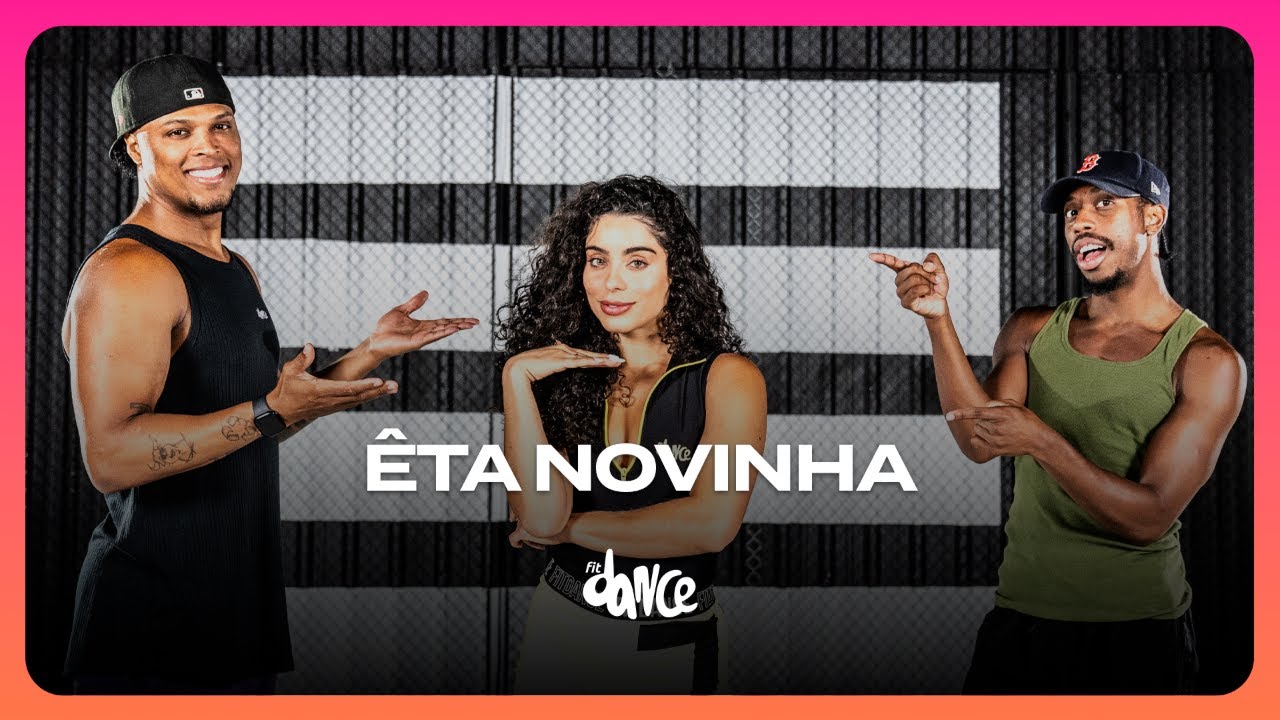 ÊTA NOVINHA - Léo Santana | FitDance (Coreografia)