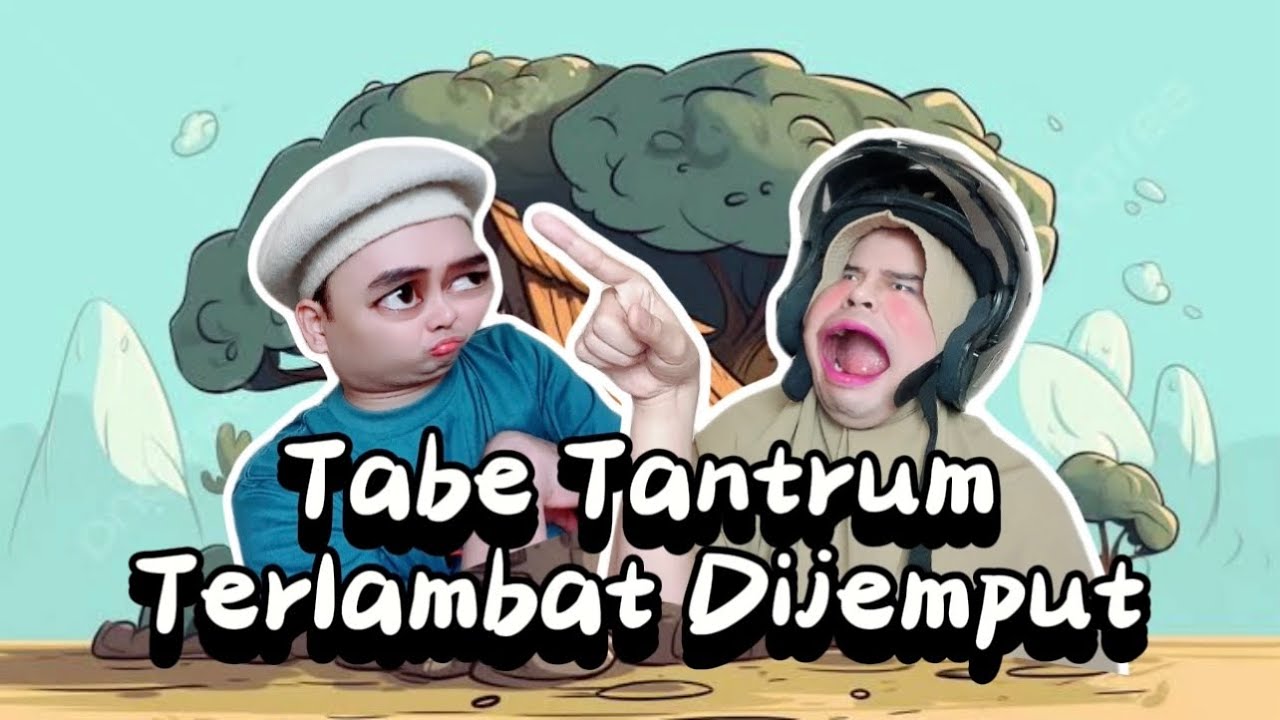TABE TANTRUM TERLAMBAT DIJEMPUT: Sekolah Cepat Pulang Tapi Si Mama Malah Lupa 😂