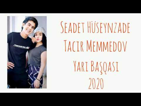 Tacir Memmedov& SEADET HUSEYNZADE Yari Basqasi 2020