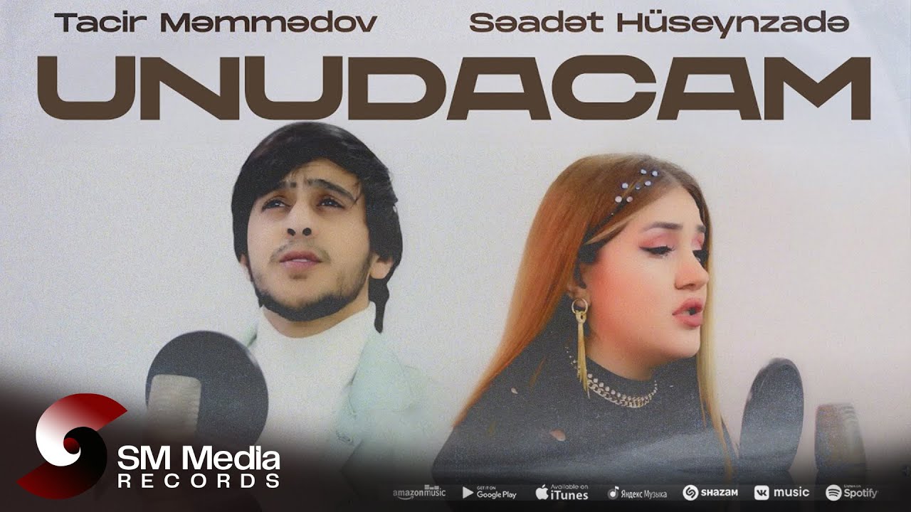 Tacir Məmmədov ft. Səadət Hüseynzadə — Unudacam (Rəsmi Musiqi Videosu)