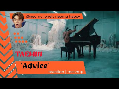 TAEMIN 태민 'Advice' MV kpop Reaction Mashup @neomulonely_neomuhappy