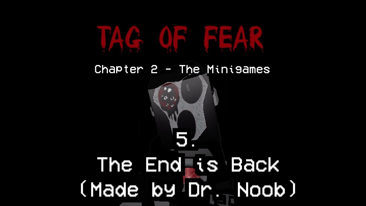 Tag Of Fear Chapter 2 OST: End Is Back Full
