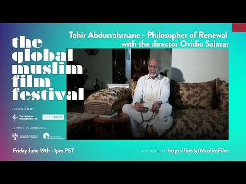 Taha Abdurrahmane - Philosopher of Renewal with the director Ovidio Salazar