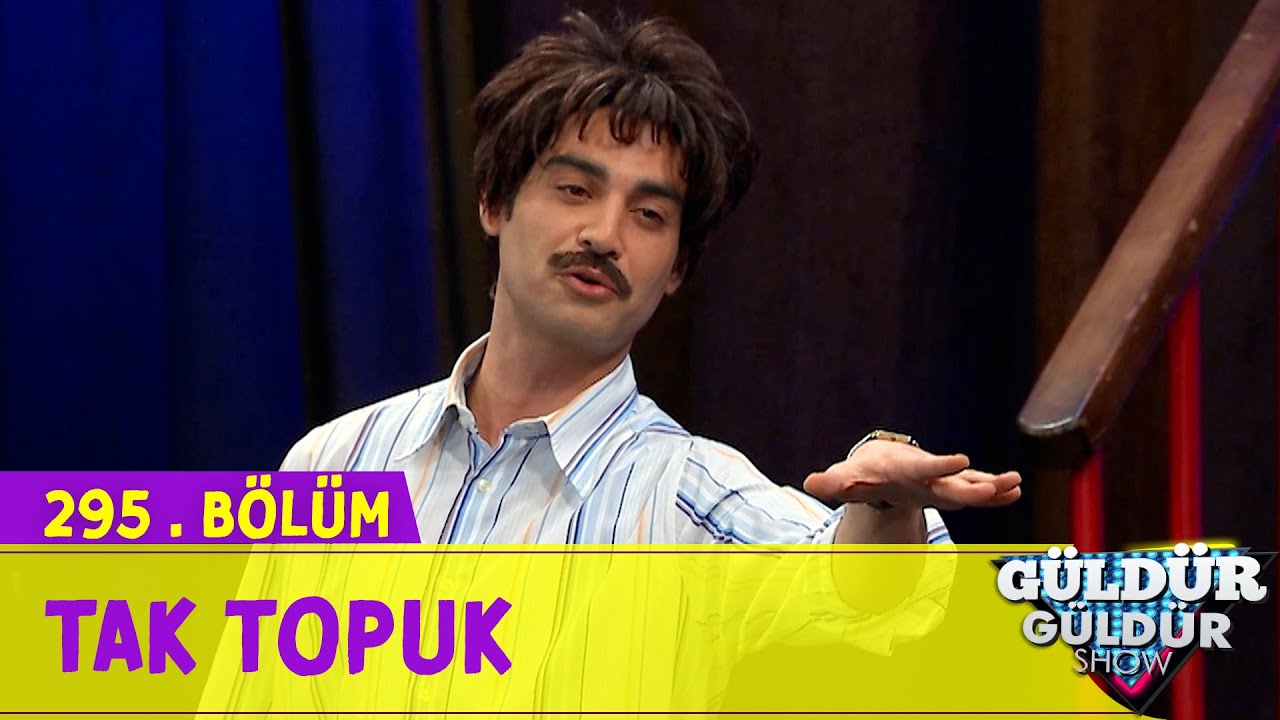 Tak Topuk - 295.Bölüm (Güldür Güldür Show)