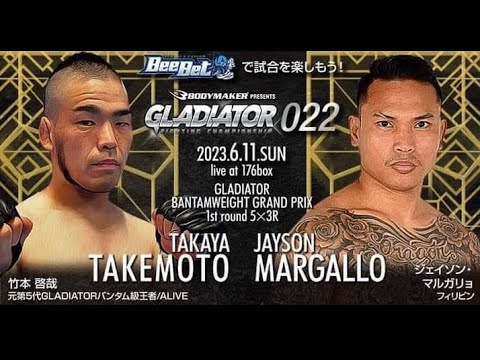 Takemoto Takaya Vs Jayson Margallo | Gladiator 22 Bantamweight Grand Prix