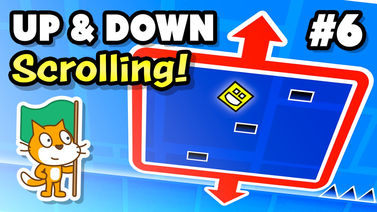 Taking Geometry Dash to New Heights! - Scratch Tutorial #6