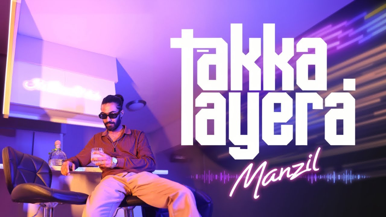 Takka Layera - Manzil (Official Teaser)
