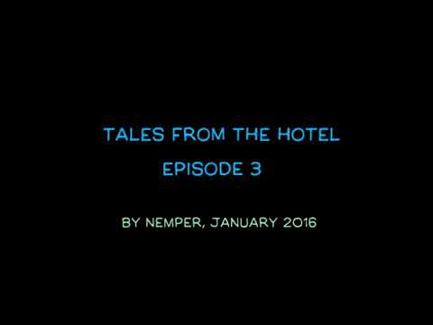 Tales from the Hotel