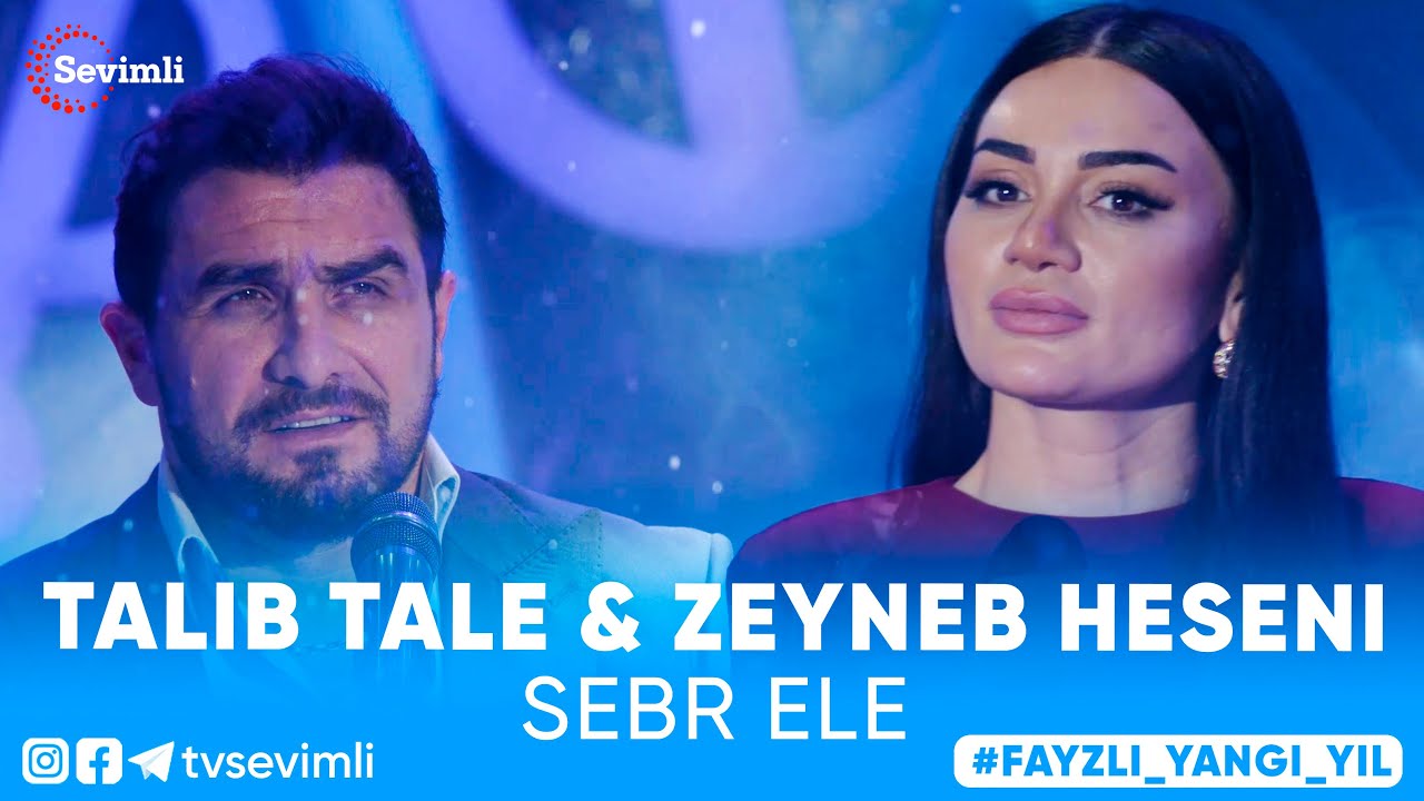 TALIB TALE & ZEYNEB HESENI - SEBR ELE