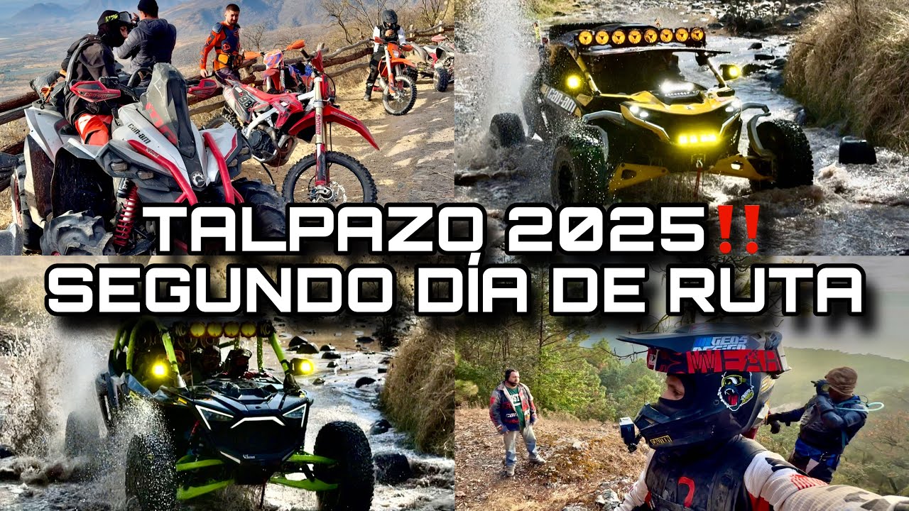 TALPAZO 2025 SEGUNDO DÍA DE RUTA‼️| HICIMOS ESTÁ NUEVA RUTA | JUAN HERNANDEZ 🍀