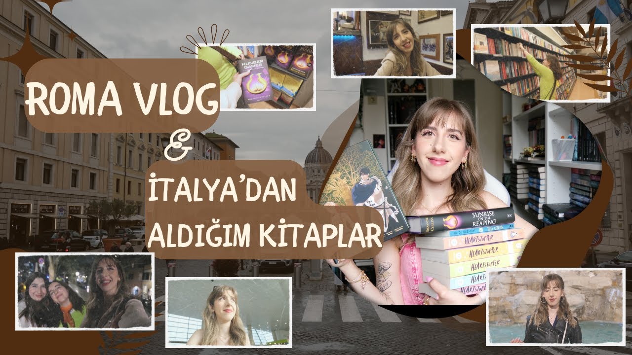 İtalya-Roma Vlog! & Aldığım Kitaplar!