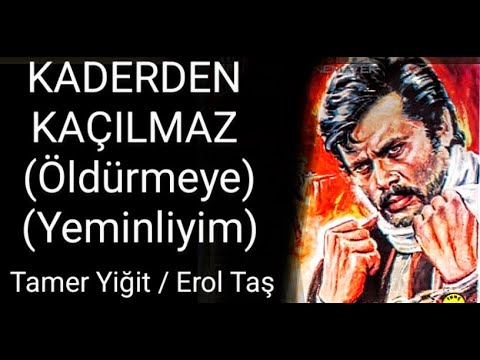 Tamer Yiğit __ Erol Taş _ // KADERDEN - KAÇILMAZ // _ (1969)