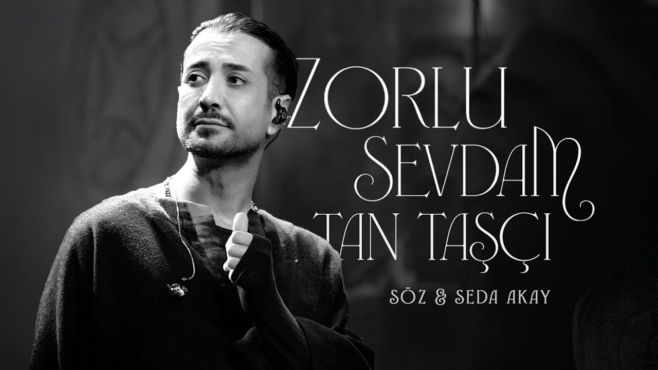 Tan Taşçı - Zorlu Sevdam  (Söz & Seda Akay - Resmi Visualizer)
