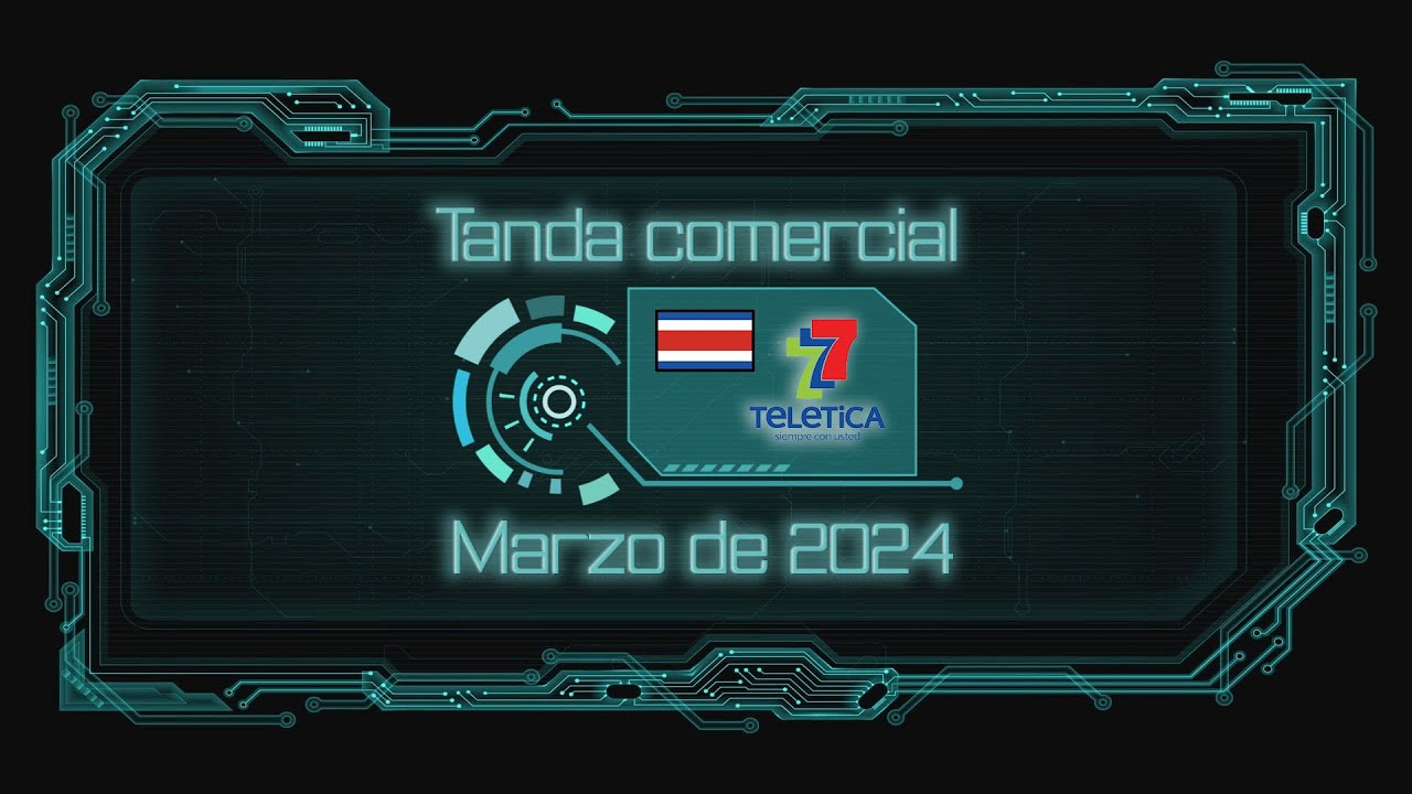 Tanda comercial | 🇨🇷 Teletica Canal 7 | Marzo 2024 | Moises Batres