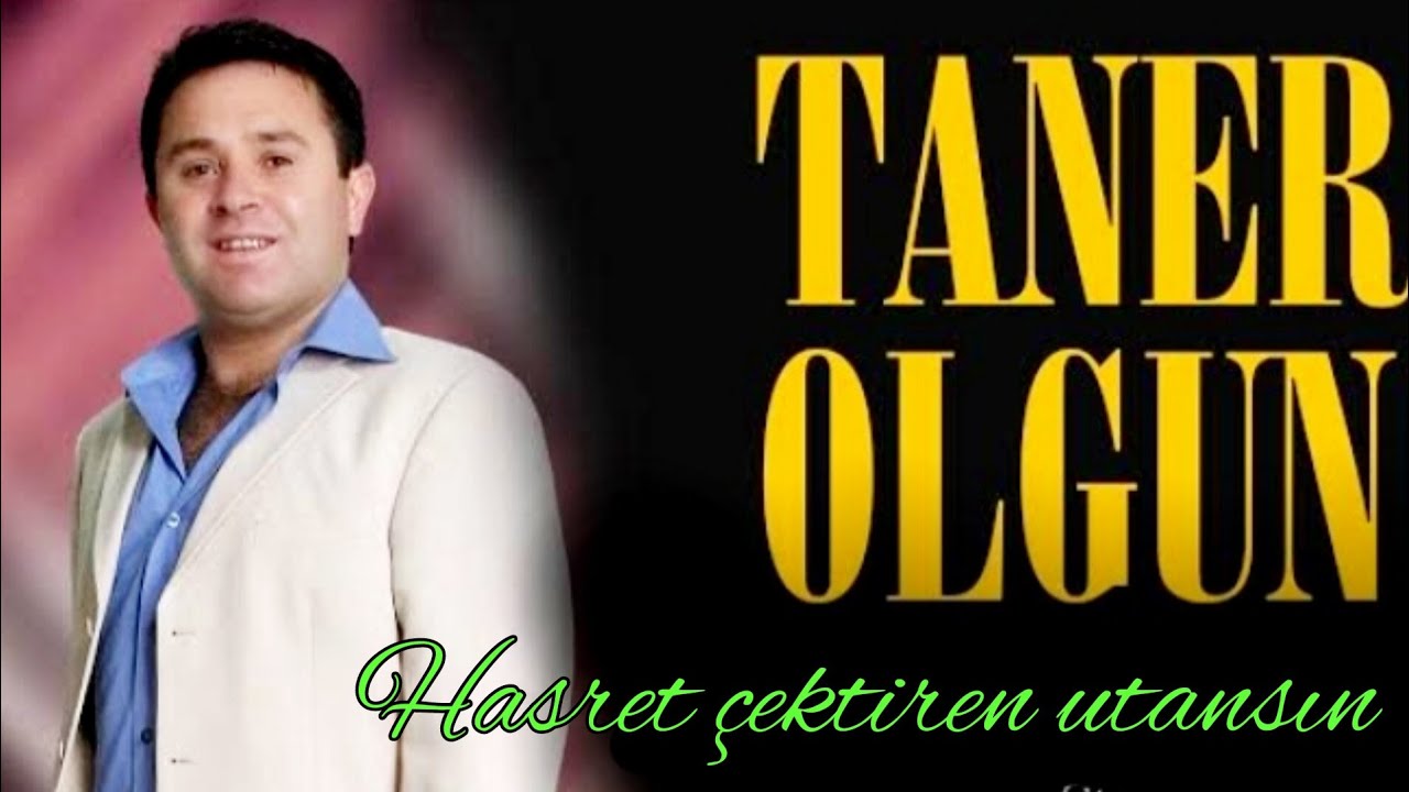Taner Olgun  ☆ Hasret çektiren utansın