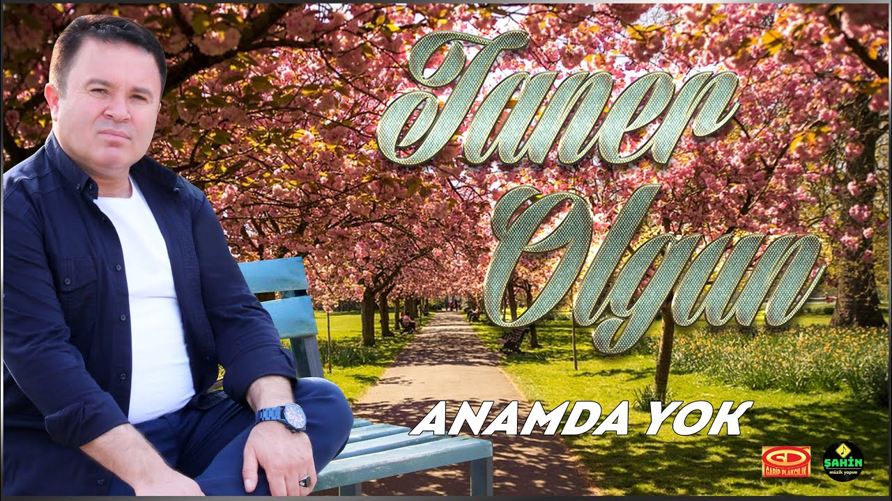 Taner Olgun - Anamda Yok