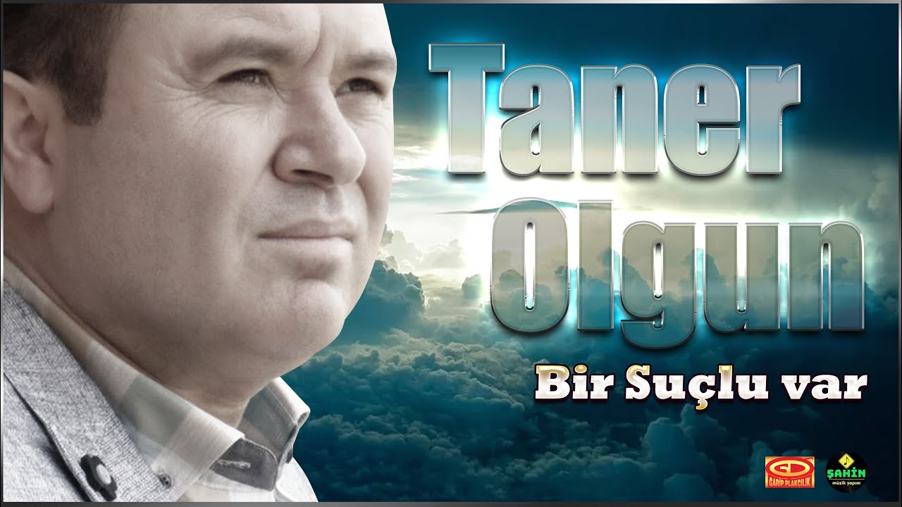 Taner Olgun - Bir Suçlu Var