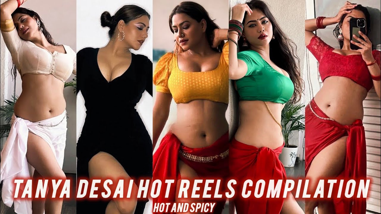 Tanya Desai Hot Reels Compilation 🥵 #trending #viralreels #instagram #compilation