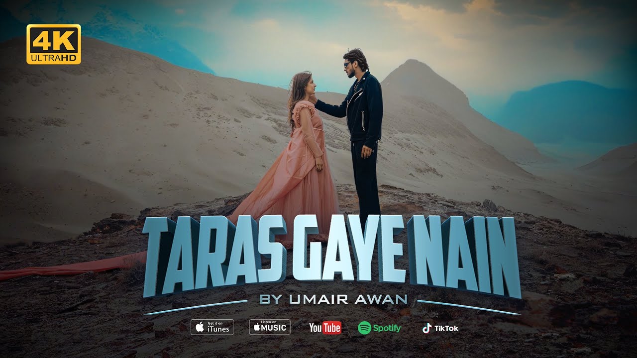 TARAS GAYE NAIN - Umair Awan X Samiya Hijab | Sad Song | Official Music Video - 2025