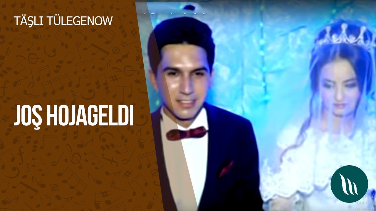 Tashli Tulegenow - Josh Hojageldi | Toy aydymy