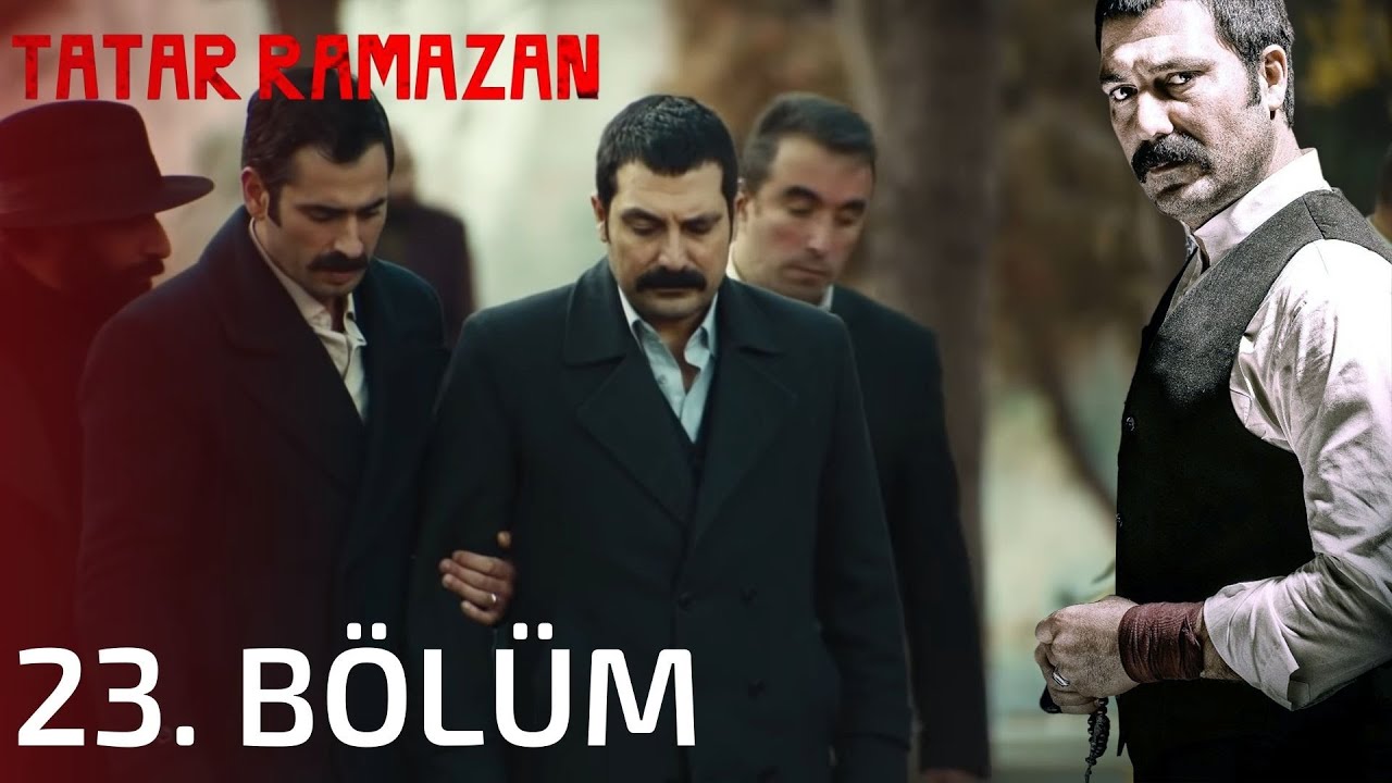 Tatar Ramazan 23. Bölüm