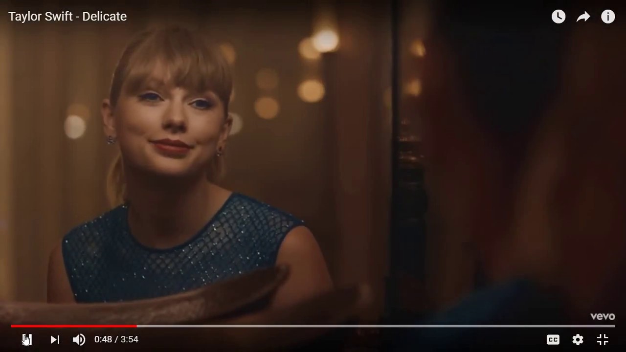 Taylor Swift - Delicate - 0:44 - 1:03