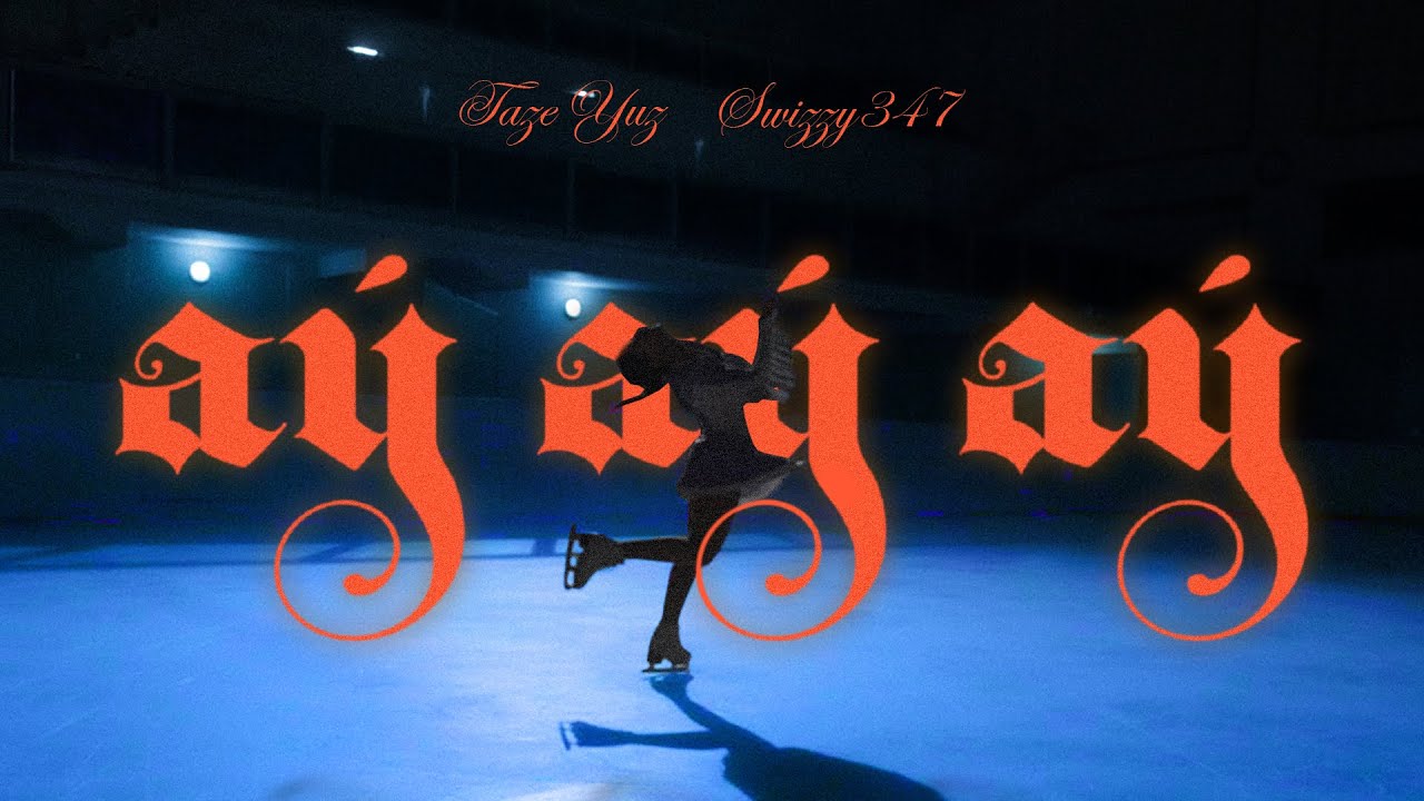 Taze Yuz & Swizzy347 - Ay Ay Ay (Official Video 2025)