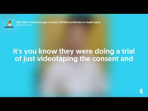 TBDP S2E12 Anesthesiologist Combats COVID19 and Barriers to Health Equity