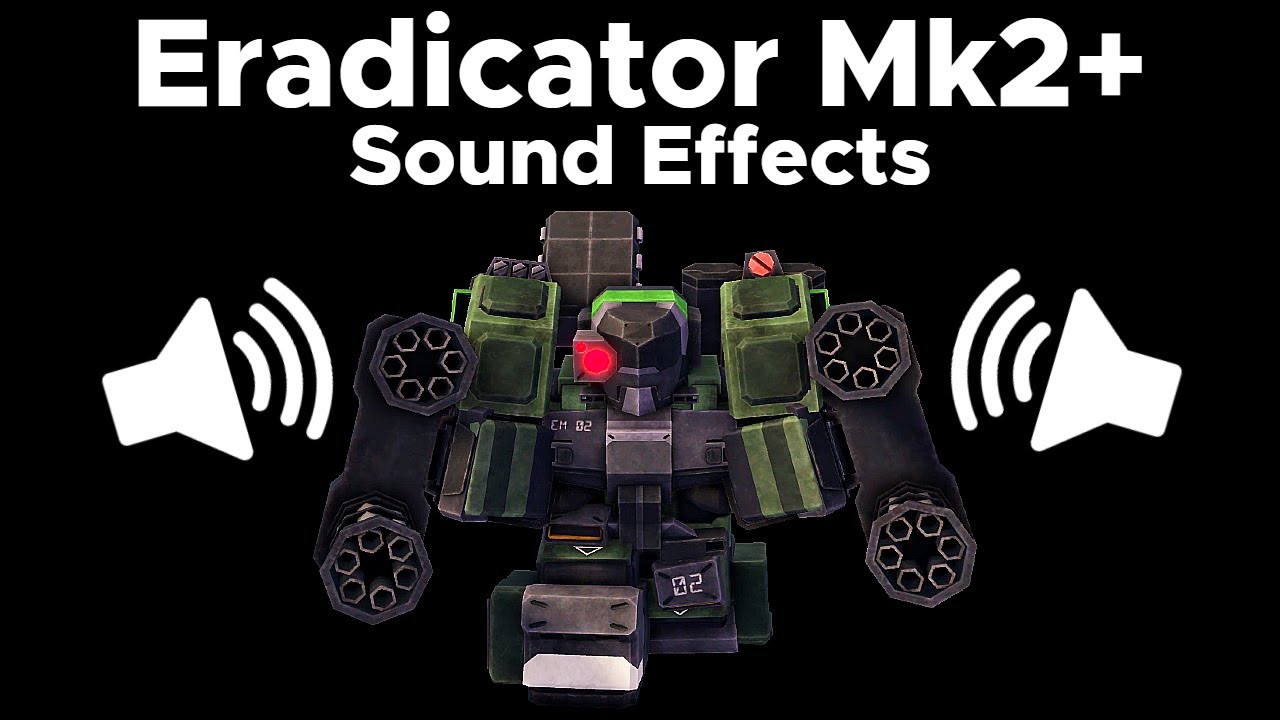 TDX Eradicator Mk2+ Sound Effects